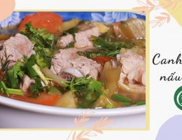 Các cách nấu canh xương nấu chua cực hấp dẫn nhưng đơn giản