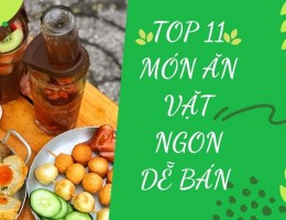 Top 10 những món ăn vặt dễ bán nhất mà không phải ai cũng là được để bán