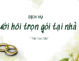 Dịch vụ cưới hỏi trọn gói tại Thủ Đức