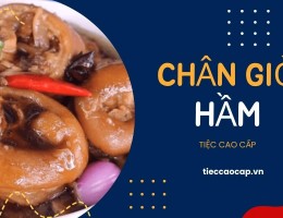 Top 5 cách làm chân giò hầm mới lạ