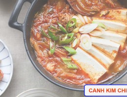 Hướng dẫn cách làm món canh kim chi hải sản Hàn Quốc