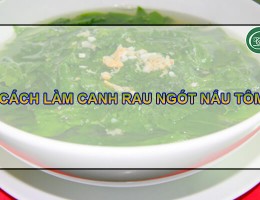 Canh rau ngót nấu tôm ngon tại nhà 