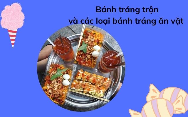 Các loại bánh tráng ăn vặt 