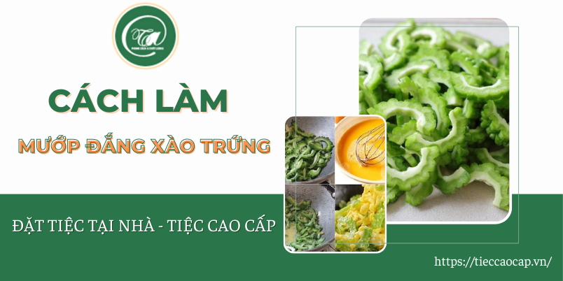 Cac buoc lam mon muop dang xao trung