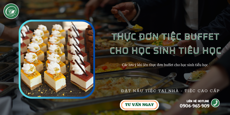 Cac luu y khi len thuc don buffet cho hoc sinh tieu hoc