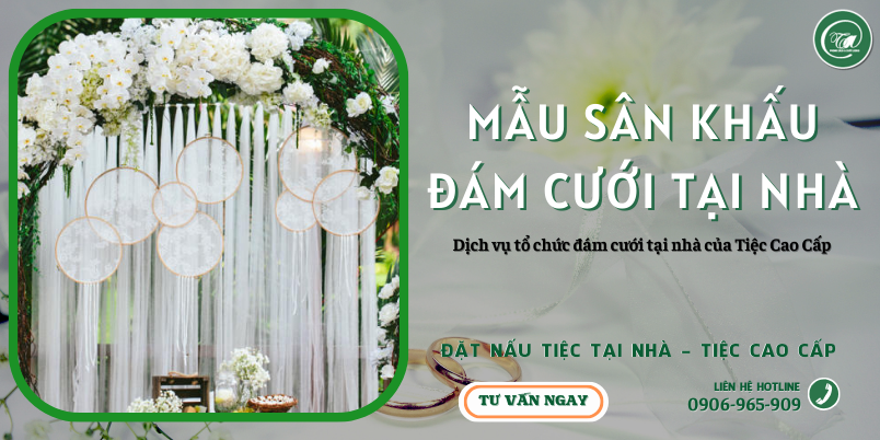 Dich vu to chuc dam cuoi tai nha co san khau cua Tiec Cao Cap