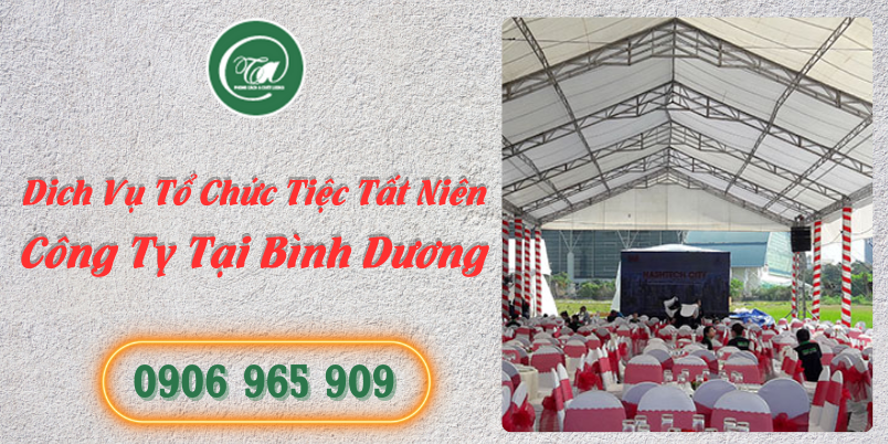 Gioi thieu cong ty to chuc dich vu to chuc tiec tat nien cong ty tai Binh Duong