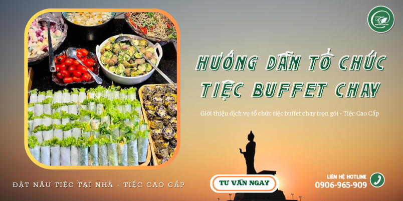 Gioi thieu ve dich vu to chuc tiec buffet chay tiec cao cap