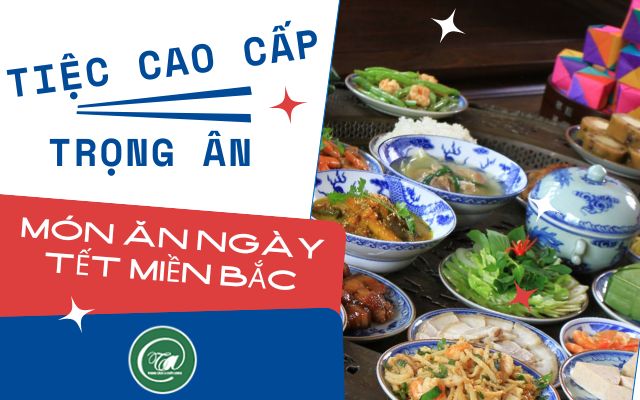 Món ăn ngày Tết miền Bắc