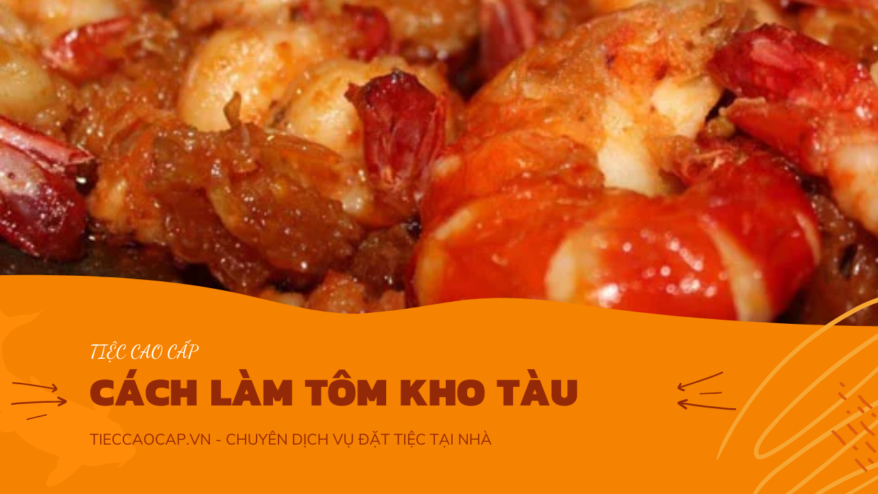 Nguyen lieu lam mon Tom Kho Tau