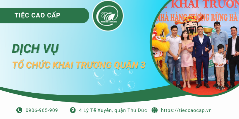 Quy trinh to chuc khai truong quan 3