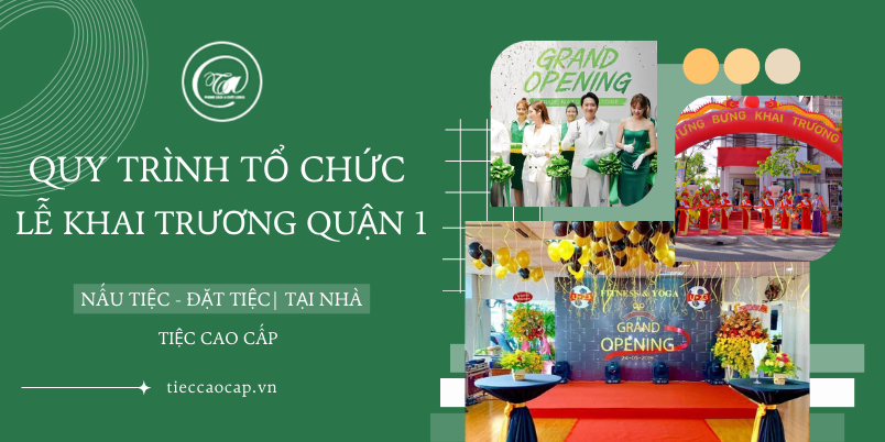 Quy trinh to chuc le khai truong o quan 1