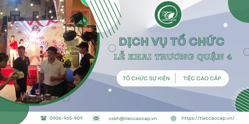 Quy trinh to chuc le khai truong quan 4