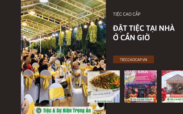 Thuc don dat tiec tai nha o Can Gio