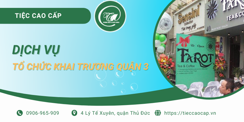 To chuc khai truong quan 3 gom nhung gi