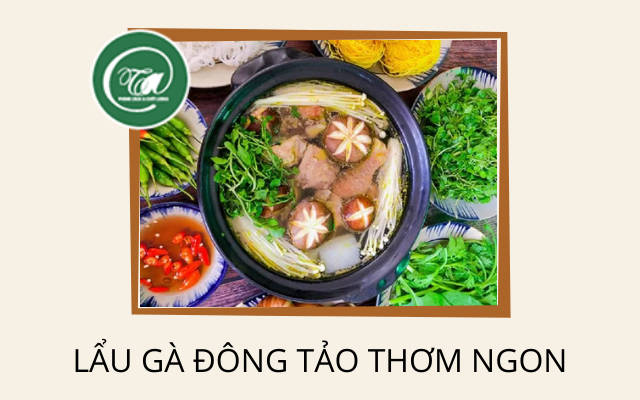 Lẩu gà Đông Tảo nấu nấm cực ngon