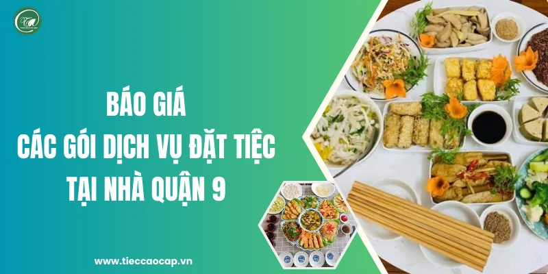 Báo giá các gói dịch vụ đặt tiệc chi tiết
