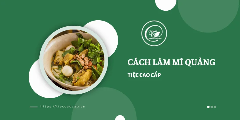 Cách làm mì quảng gà nước Cách làm mì quảng gà nước