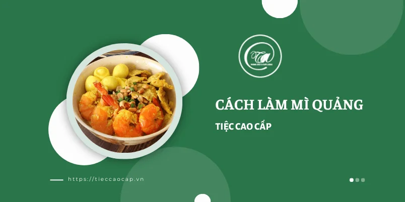 Cách làm mi quảng thập cẩm Cách làm mi quảng thập cẩm