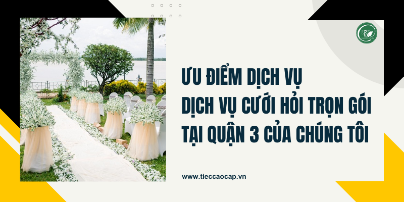 Điểm cộng của Tiệc Cao Cấp Trọng Ân trong dịch vụ cưới hỏi trọn gói