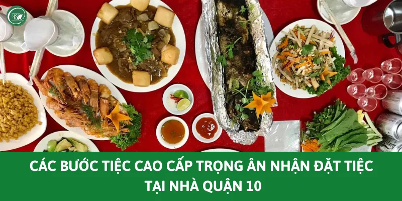 Quy trình đặt tiệc tại quận 10 của Tiệc Cao Cấp Trọng Ân
