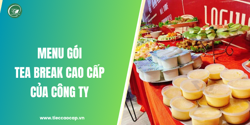 Menu chi tiết món ăn trong gói cao cấp của công ty