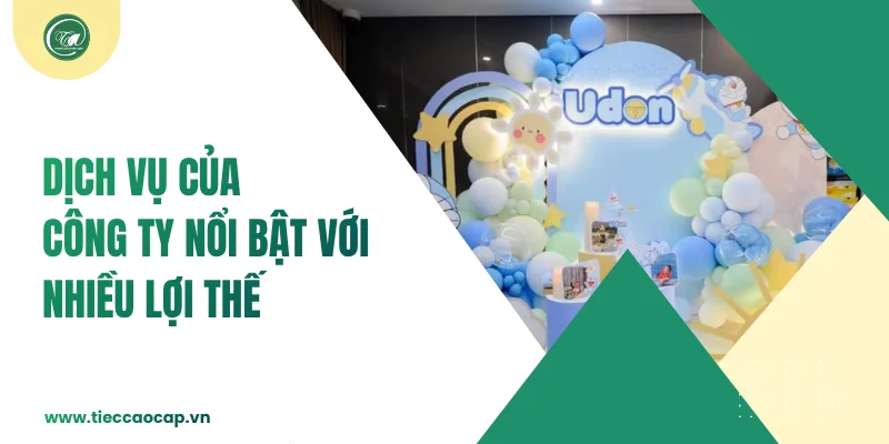 Dịch vụ của công ty nổi bật với nhiều lợi thế