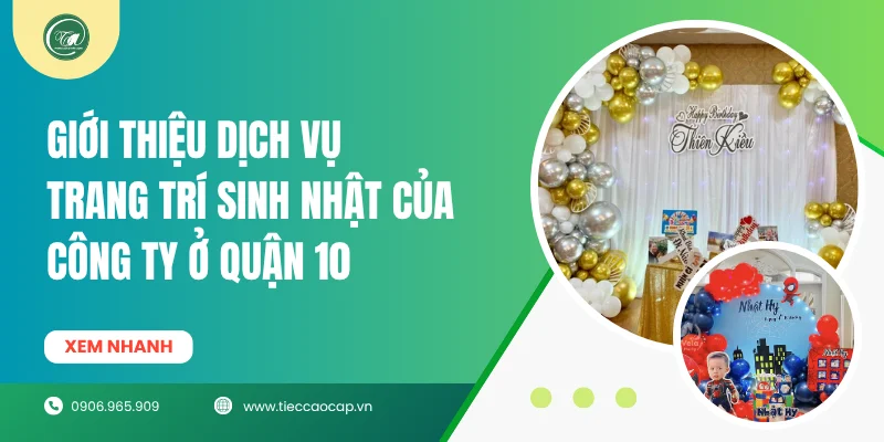 Giới thiệu dịch vụ trang trí sinh nhật của công ty tại quận 10